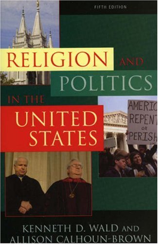 Stock image for Religion and Politics in the United States (Religion & Politics in the United States) for sale by Wonder Book