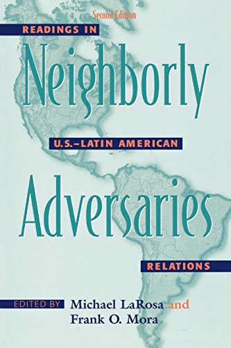 9780742540477: Neighborly Adversaries: Readings in U.S-Latin American Relations