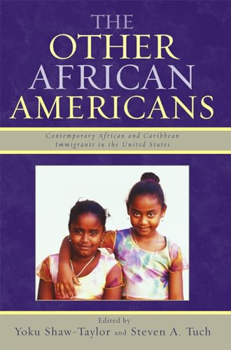 Stock image for The Other African Americans : Contemporary African and Caribbean Families in the United States for sale by Better World Books