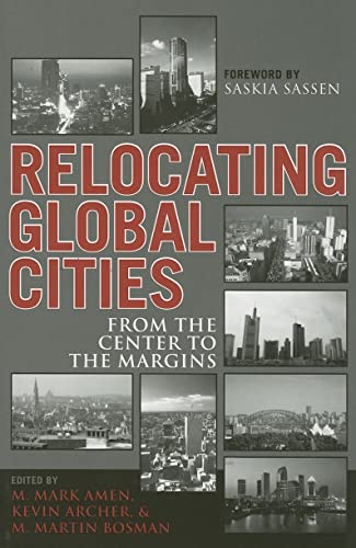 Imagen de archivo de Relocating Global Cities: From the Center to the Margins a la venta por MyLibraryMarket