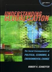 9780742541658: Understanding Globalization: The Social Consequences of Political, Economic, and Environmental Change