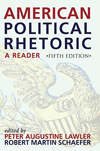 Imagen de archivo de American Political Rhetoric: A Reader (American Political Rhetoric: Essential Speeches & Writings on) a la venta por Textbooks_Source