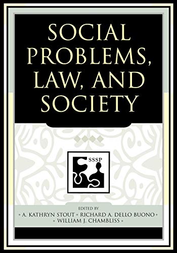 Imagen de archivo de Social Problems, Law, and Society (Understanding Social Problems: An SSSP Presidential Series) a la venta por Michael Lyons