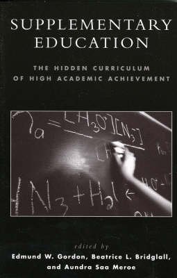 Beispielbild fr Supplementary Education: The Hidden Curriculum of High Academic Achievement zum Verkauf von Ergodebooks