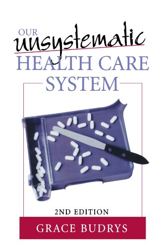 Imagen de archivo de Our Unsystematic Health Care System a la venta por Wonder Book