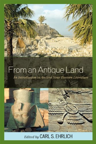 9780742543348: From an Antique Land: An Introduction to Ancient Near Eastern Literature