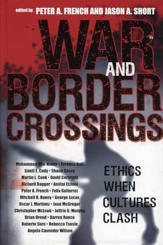 9780742543850: War and Border Crossings: Ethics When Cultures Clash