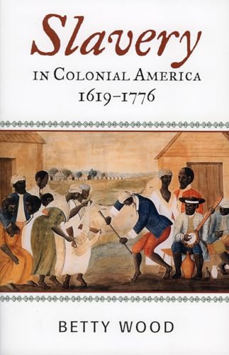 Stock image for Slavery in Colonial America, 16191776 (The African American Experience Series) for sale by New Legacy Books