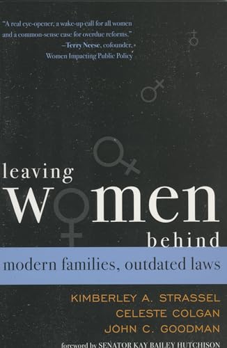 Imagen de archivo de Leaving Women Behind: Modern Families, Outdated Laws a la venta por Michael Lyons