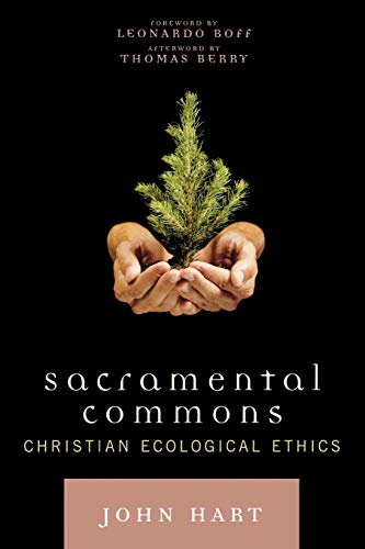 Beispielbild fr Sacramental Commons: Christian Ecological Ethics (Nature's Meaning) zum Verkauf von HPB-Red