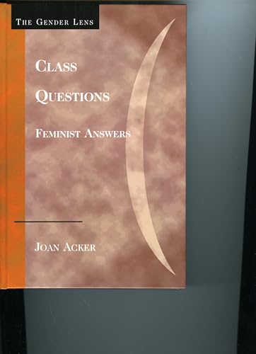 Stock image for Class Questions: Feminist Answers (Gender Lens) for sale by Greenway