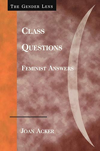 Stock image for Class Questions: Feminist Answers (Gender Lens) for sale by St Vincent de Paul of Lane County