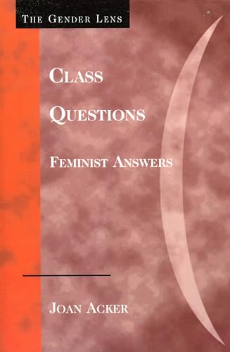 Stock image for Class Questions: Feminist Answers (Gender Lens) for sale by St Vincent de Paul of Lane County