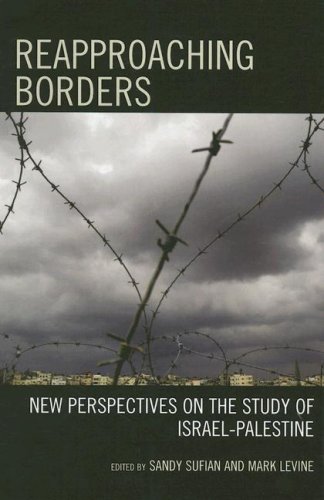 9780742546387: Reapproaching Borders: New Perspectives on the Study of Israel-Palestine