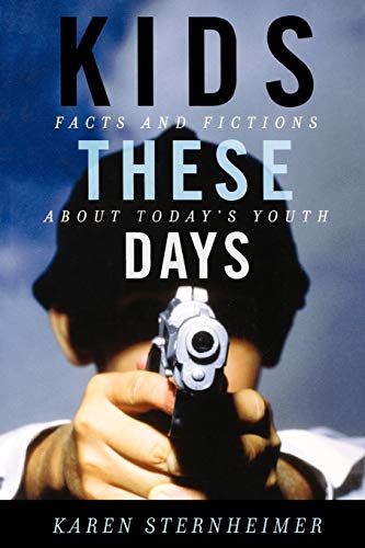 Beispielbild fr Kids These Days: Facts and Fictions About Today's Youth zum Verkauf von HPB-Red