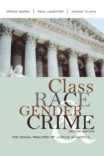 Beispielbild fr Class, Race, Gender, and Crime : The Social Realities of Justice in America zum Verkauf von Better World Books