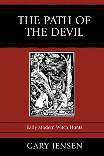 Stock image for The Path of the Devil: Early Modern Witch Hunts for sale by ThriftBooks-Dallas