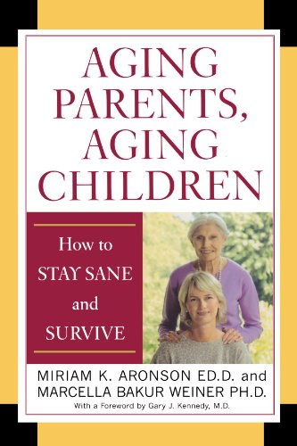 Beispielbild fr Aging Parents, Aging Children : How to Stay Sane and Survive zum Verkauf von Better World Books