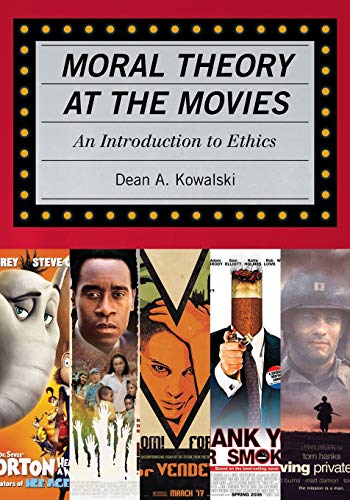 Imagen de archivo de Moral Theory at the Movies: An Introduction to Ethics (Rowman Littlefield) a la venta por Michael Lyons