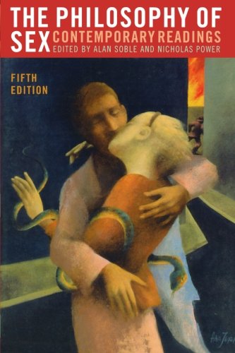 The Philosophy of Sex: Contemporary Readings - Benatar, David; Calhoun, Cheshire; Collins, Louise; Corvino, John; Estes, Yolanda; Finnis, John; Golash, Deirdre