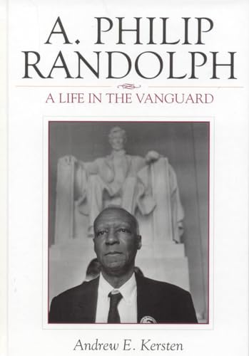 Stock image for A Philip Randolph A Life in the Vanguard The African American History Series The African American Experience Series for sale by PBShop.store US