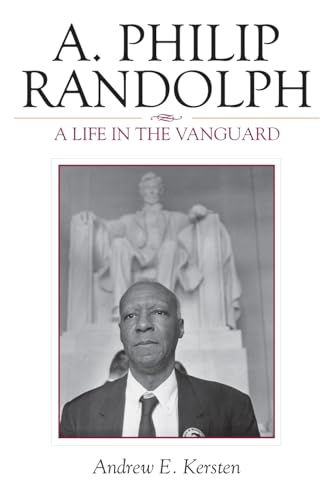 9780742548985: A. Philip Randolph: A Life in the Vanguard (The African American Experience Series)