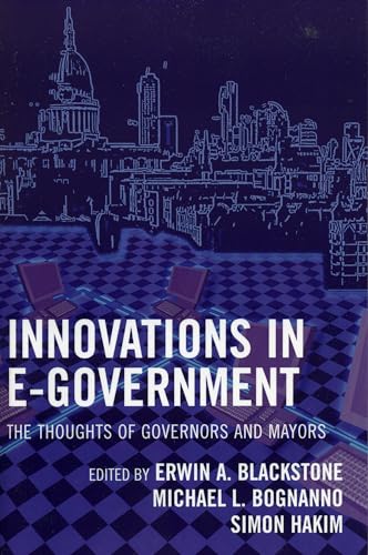 Beispielbild fr Innovations in E-Government: The Thoughts of Governors and Mayors zum Verkauf von Michael Lyons
