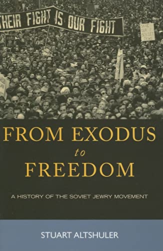 Beispielbild fr From Exodus to Freedom: The History of the Soviet Jewry Movement zum Verkauf von Reuseabook