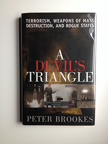 Immagine dell'editore per A Devil's Triangle: Terrorism, Weapons of Mass Destruction, and Rogue States venduto da ThriftBooks-Atlanta