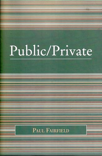 Stock image for Public/Private [Paperback] Fairfield, Paul for sale by Broad Street Books