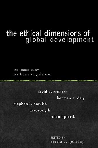 9780742549623: Ethical Dimensions of Global Development (Institute for Philosophy and Public Policy Studies)