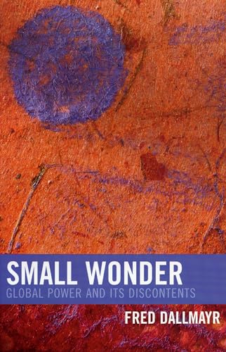 Imagen de archivo de Small Wonder: Global Power and Its Discontents (New Critical Theory) a la venta por Irish Booksellers