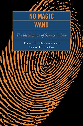 Stock image for No Magic Wand: The Idealization of Science in Law for sale by Michael Lyons