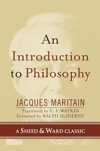 9780742550520: An Introduction to Philosophy (A Sheed & Ward Classic)