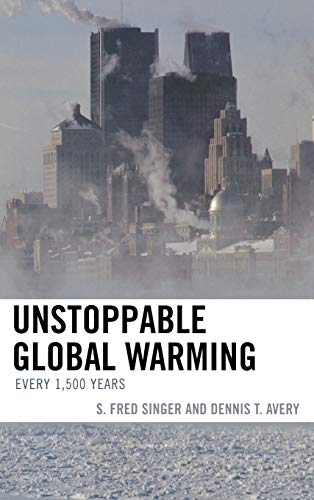 Stock image for Unstoppable Global Warming: Every 1,500 Years for sale by ThriftBooks-Dallas
