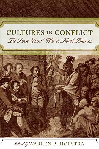 Beispielbild fr Cultures in Conflict: The Seven Years' War in North America zum Verkauf von Sequitur Books