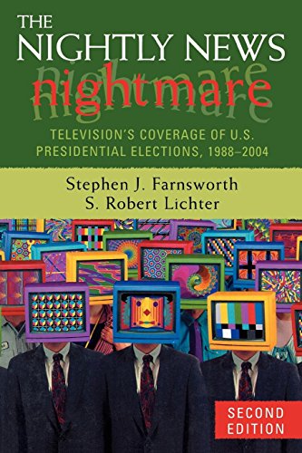 Image d'archives pour The Nightly News Nightmare: Television's Coverage of U.S. Presidential Elections, 1988-2004 mis en vente par Wonder Book