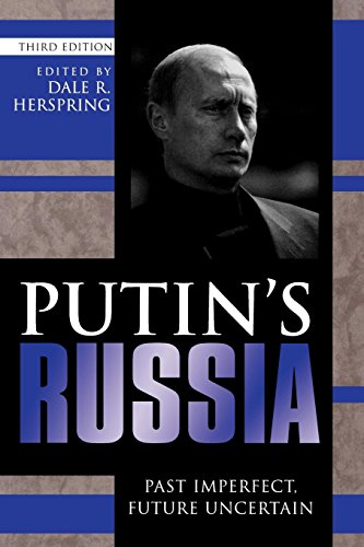 Stock image for Putin's Russia: Past Imperfect, Future Uncertain for sale by ThriftBooks-Dallas