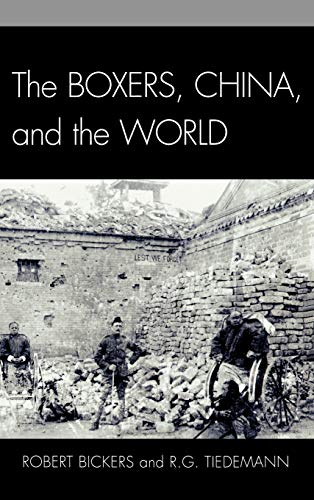 9780742553941: The Boxers, China, And The World