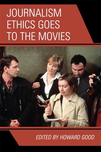 Imagen de archivo de Journalism Ethics Goes to the Movies a la venta por Ergodebooks