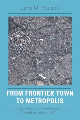 9780742554733: From Frontier Town To Metropolis