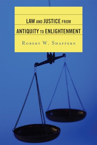 Beispielbild fr Law and Justice from Antiquity to Enlightenment zum Verkauf von HPB-Red
