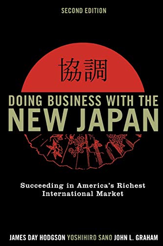 Stock image for Doing Business with the New Japan : Succeeding in America's Richest International Market for sale by Better World Books: West