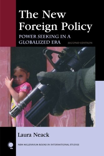 Beispielbild fr The New Foreign Policy : Power Seeking in a Globalized Era zum Verkauf von Better World Books