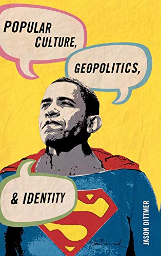 9780742556331: Popular Culture, Geopolitics, and Identity