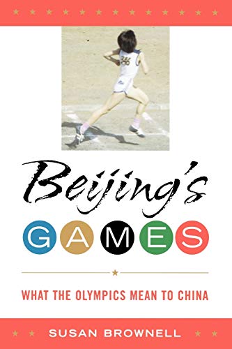 Beispielbild fr Beijing's Games: What the Olympics Mean to China (Latin American Silhouettes) zum Verkauf von SecondSale