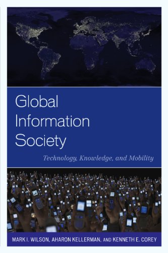 Imagen de archivo de Global Information Society : Technology, Knowledge, and Mobility a la venta por Better World Books