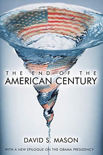 Imagen de archivo de The End of the American Century a la venta por BooksRun