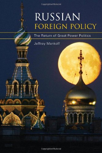 9780742557956: Russian Foreign Policy: The Return of Great Power Politics