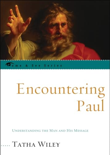 Imagen de archivo de Encountering Paul: Understanding the Man and His Message (The Come See Series) a la venta por Michael Lyons